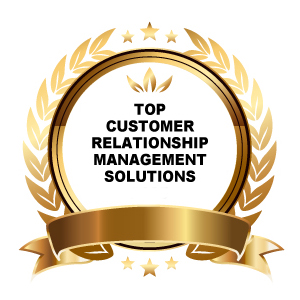 Top Customer Relationship Management Solutions